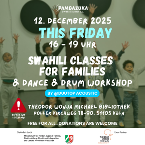 Swahili Classes in der TWMB + Dance & Drum Workshop